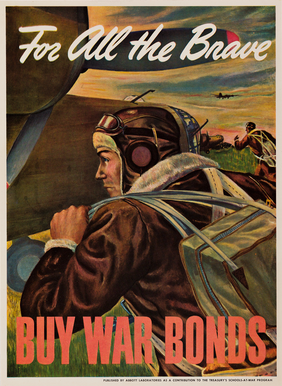 DAVID MARGOLIS (DATES UNKNOWN). FOR ALL THE BRAVE / BUY WAR BONDS. Small format poster. 1943. 14x10 inches, 36x27 cm. Abbott Laboratori